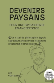Devenirs Paysans : Pour Une Paysannerie Émancipatrice