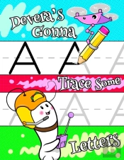Devera'S Gonna Trace Some Letters