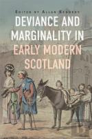 Deviance And Marginality In Early Modern Scotland
