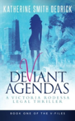 Deviant Agendas