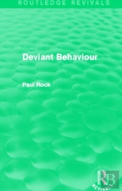 Deviant Behaviour (Routledge Revivals)
