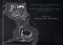 Deviant Burial In The Archaeological Record