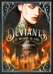 Déviants : Le Masque De Cire