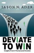 Deviate To Win