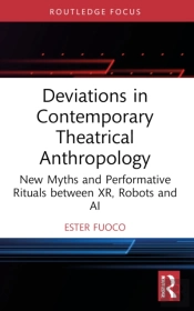 Deviations In Contemporary Theatrical Anthropology