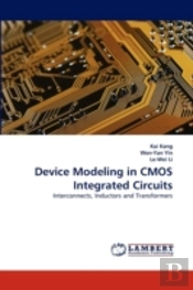 Device Modeling In Cmos Integrated Circuits