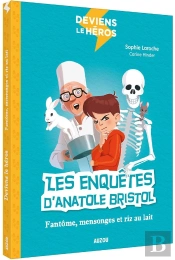 Deviens Le Héros : Fantôme, Mensonges Et Riz Au Lait
