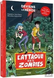 Deviens Le Héros : L'Attaque Des Zombies