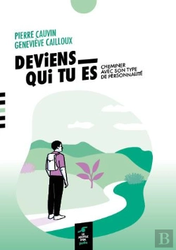 Bertrand.pt - Deviens Qui Tu Es : Cheminer Avec Son Type De Personnalité (6e Édition)