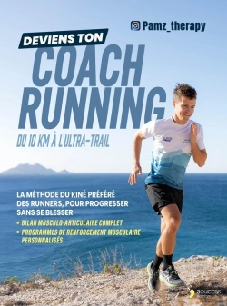 Bertrand.pt - Deviens Ton Coach Running Du 10 Km À L'Ultra-Trail : La Méthode Du Kiné Préféré Des Runners, Pour Progresser Sans Se Blesser