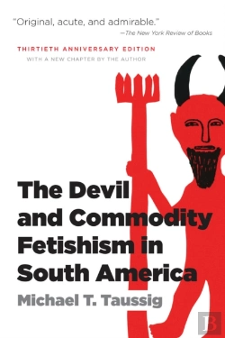 Bertrand.pt - Devil And Commodity Fetishism In South America