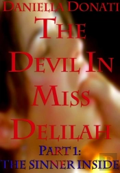 Devil In Miss Delilah: Part 1: The Sinner Inside