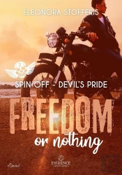 Devil S Pride - T05 - Devil S Pride Spin-Off Tome 2  Freedom Or Nothing