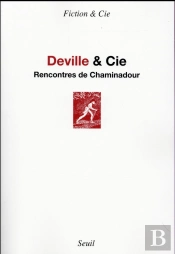 Deville & Cie ; Rencontres De Chaminadour