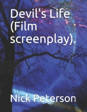 Devil'S Life  Film Screenplay .