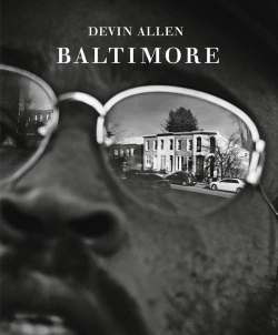 Bertrand.pt - Devin Allen: Baltimore