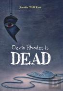 Devin Rhodes Is Dead