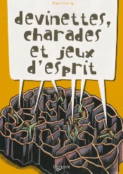 Devinettes, Charades Et Jeux D'Esprit