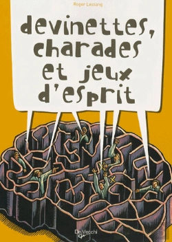 Bertrand.pt - Devinettes, Charades Et Jeux D'Esprit