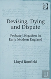 Devising, Dying And Dispute