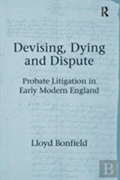 Devising, Dying And Dispute