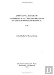 Devising Liberty