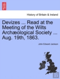 Bertrand.pt - Devizes ... Read At The Meeting Of The W
