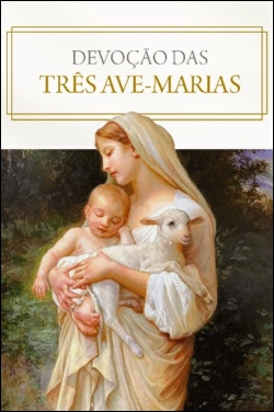 Bertrand.pt - Devoção das Três Ave-Marias