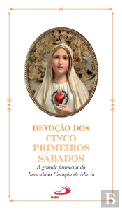 Devoção Dos Cincos Primeiros Sábados