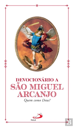 Bertrand.pt - Devocionário A São Miguel Arcanjo