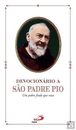 Bertrand.pt - Devocionário A São Padre Pio