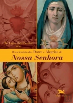 Bertrand.pt - Devocionario Das Dores E Alegrias De Nossa Senhora
