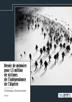 Bertrand.pt - Devoir De Mémoire Pour 1,5 Million De Victimes De L'Indépendance De L'Algérie