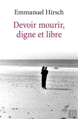 Bertrand.pt - Devoir Mourir, Digne Et Libre