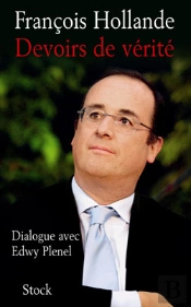 Devoirs De Vérité ; Dialogue Avec Edwy Plenel