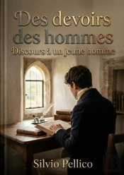 Devoirs Hommes Discours A Jeune Homme - Des Reflexions Morales De Silv