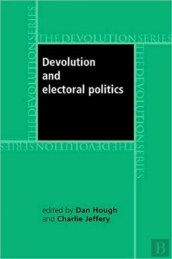 Bertrand.pt - Devolution And Electoral Politics