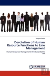 Devolution Of Human Resource Functions To Line Management