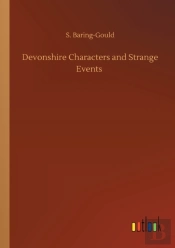 Devonshire Characters And Strange Events