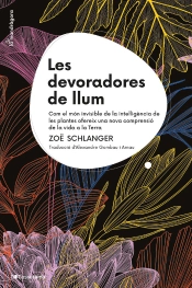 Devoradores De Llum, Les
