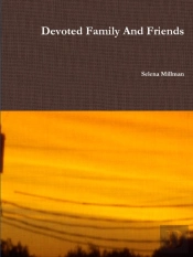 Devoted Family And Friends
