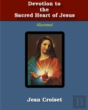 Devotion To The Sacred Heart Of Jesus