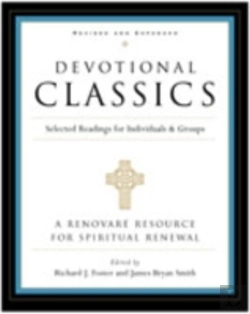 Bertrand.pt - Devotional Classics: Selected Readings For Individuals And Groups