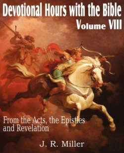 Bertrand.pt - Devotional Hours With The Bible  Volume Viii, From The Acts, The Epistles And Revelation