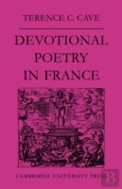 Devotional Poetry In France C.1570â€“1613