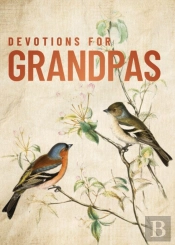 Devotions For Grandpas