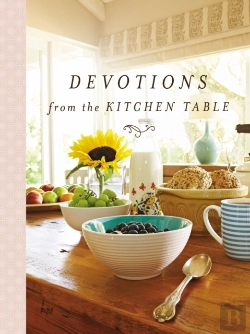 Bertrand.pt - Devotions From The Kitchen Table