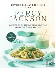 Devour Elegant Dinners With Percy Jackson