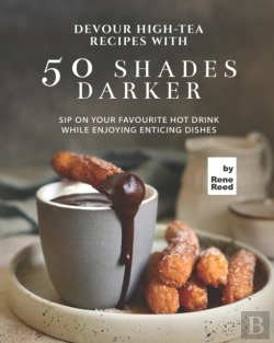 Bertrand.pt - Devour High-Tea Recipes With 50 Shades Darker