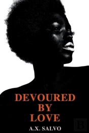 Devoured By Love